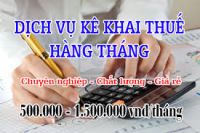 Dịch vụ kê khai thuế hàng tháng uy tín giá cả hợp lý